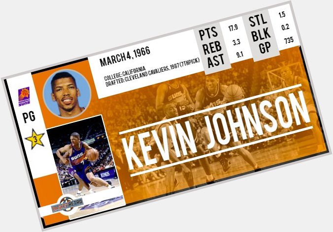 Happy birthday Kevin Johnson !   