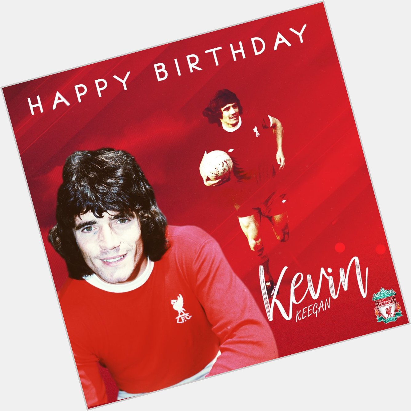 Happy 6  8  th birthday to one of the best to ever wear Red, Kevin Keegan!  