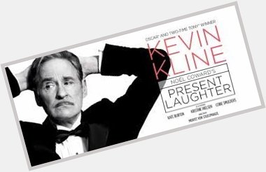 October 24:Happy 72ndh birthday to actor,Kevin Kline(\"A Fish Called Wanda\") 