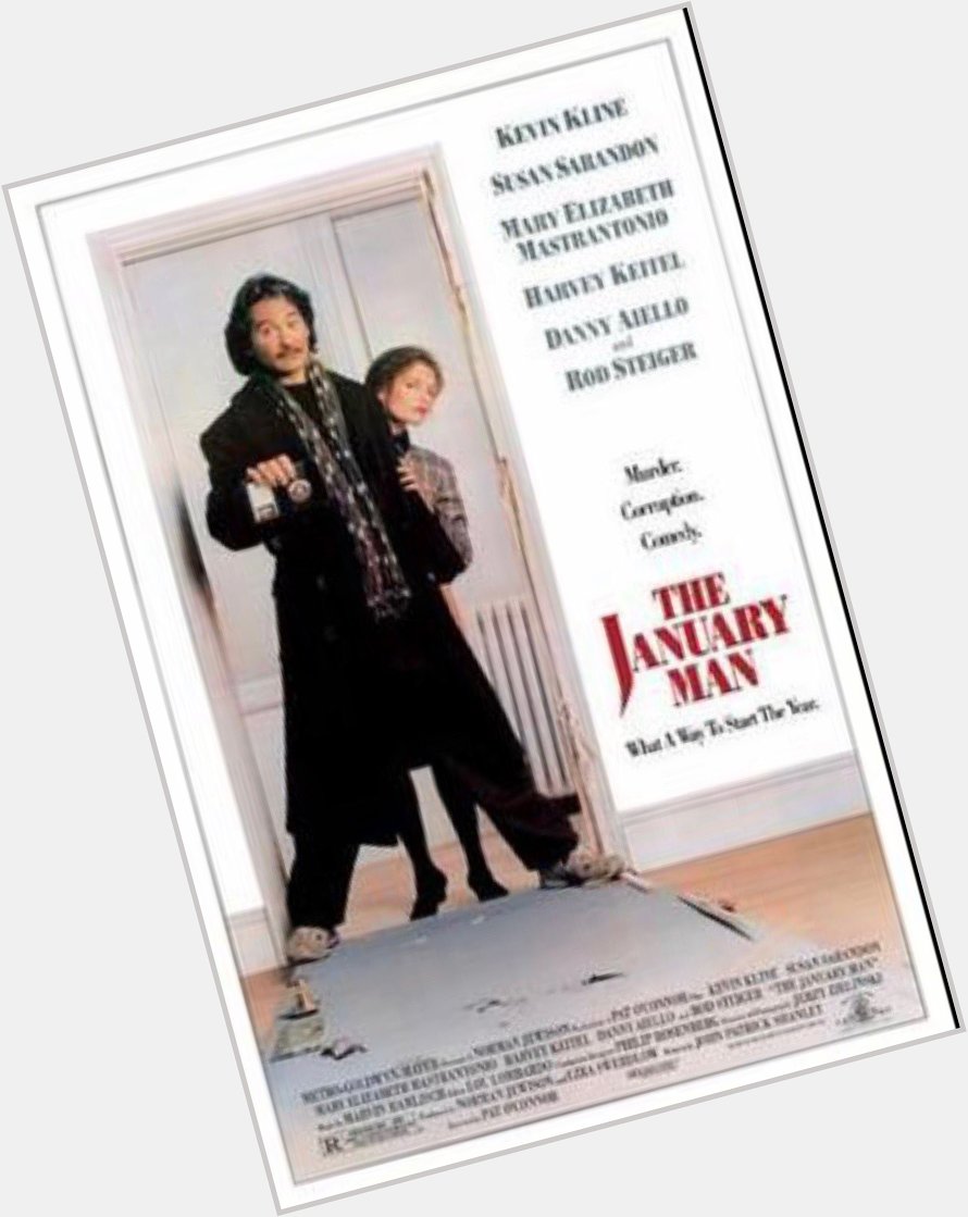 Happy 72th birthday Kevin Kline!
THE JANUARY MAN (1989) 