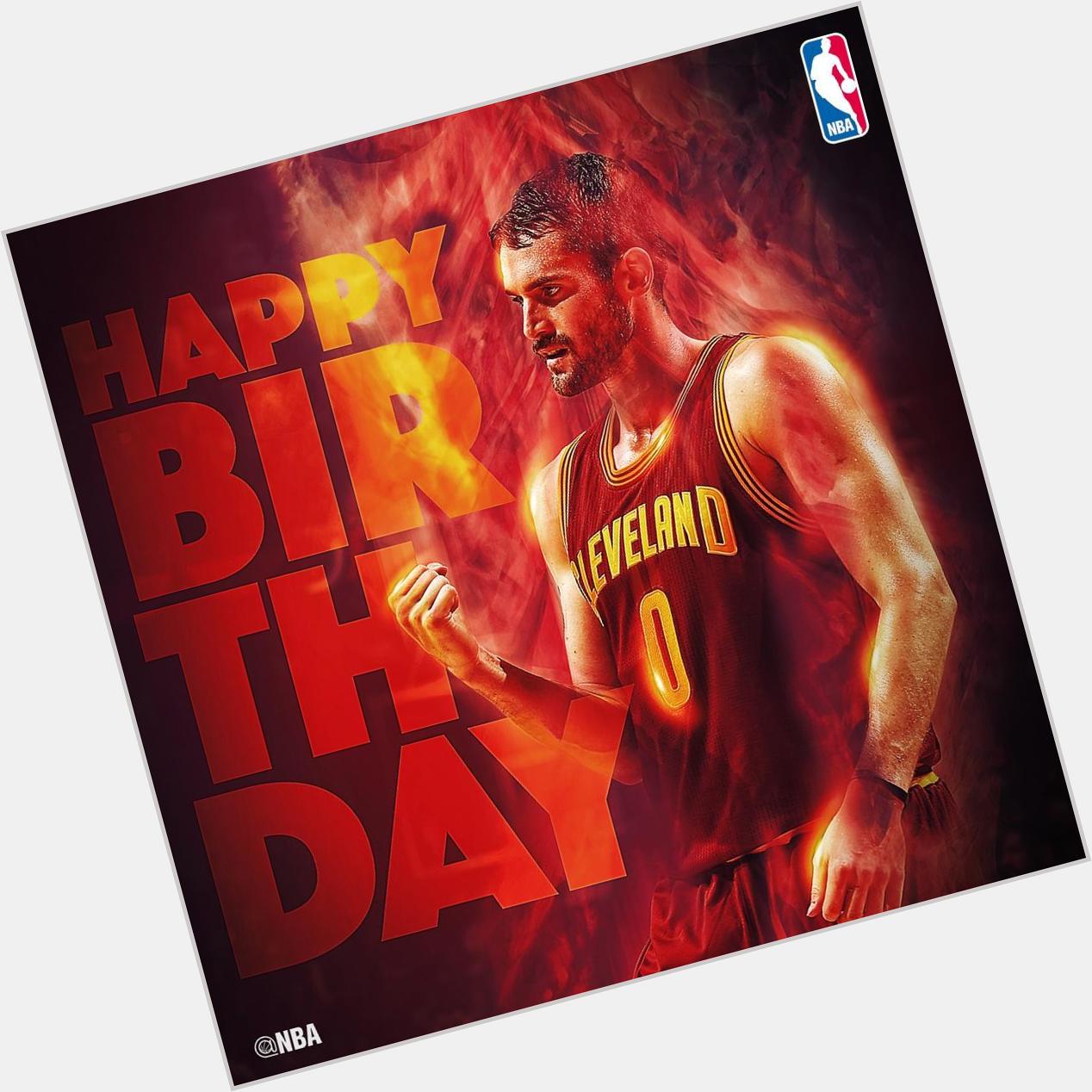 NBA : Join us in wishing KEVIN LOVE of the CLEVELAND CAVS a HAPPY BIRTHDAY! 