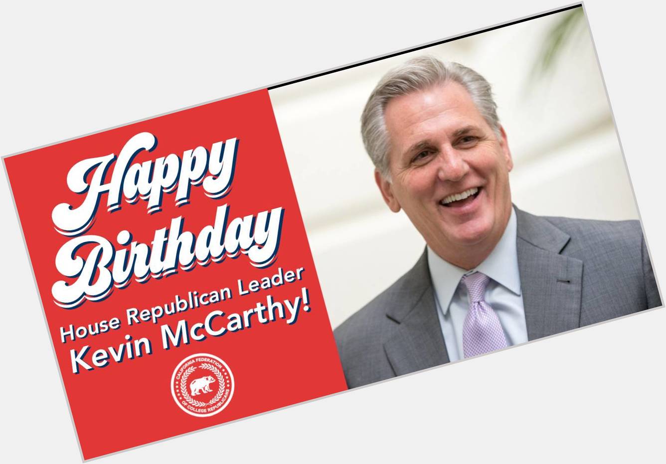 On behalf of College Republicans, we would like to wish Kevin McCarthy a Happy Birthday! 