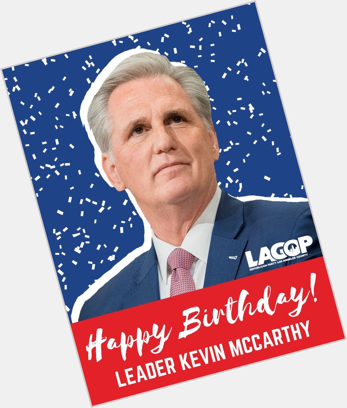Happy Birthday to Kevin McCarthy! 