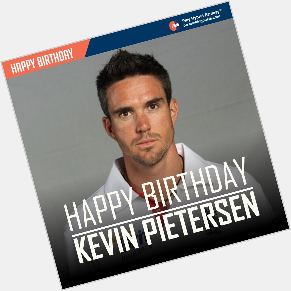 Happy Birthday Kevin Pietersen. 
