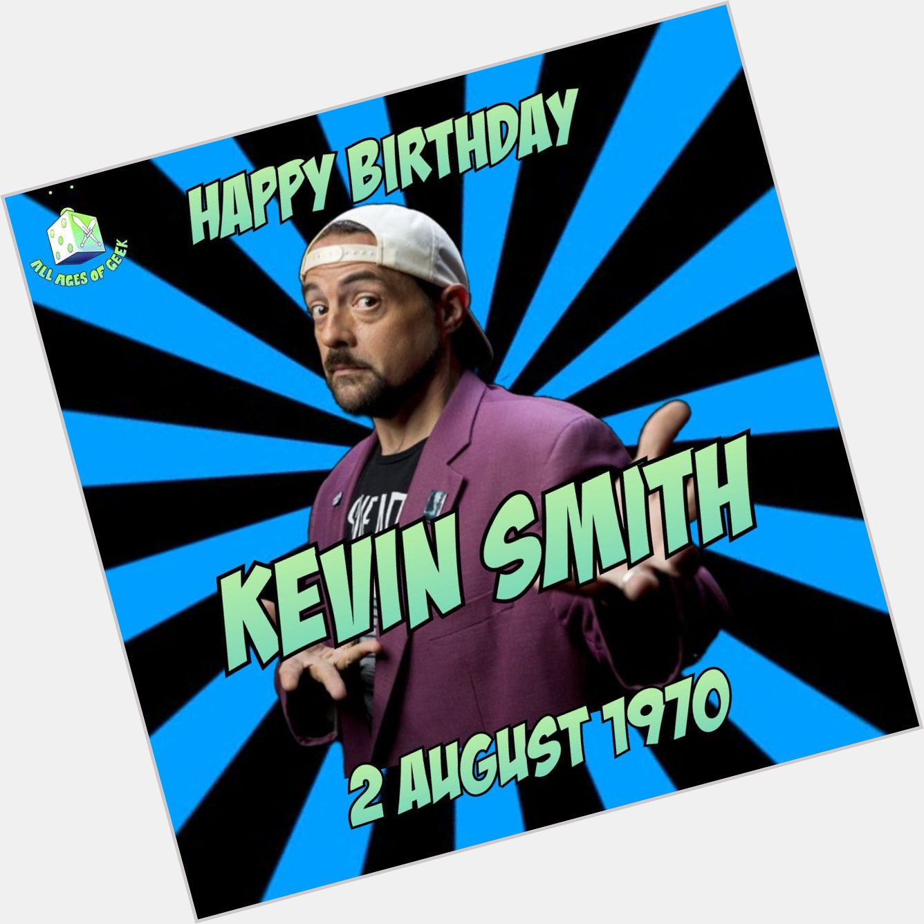 A true geek if there ever was one. Happy Birthday to Kevin Smith! 