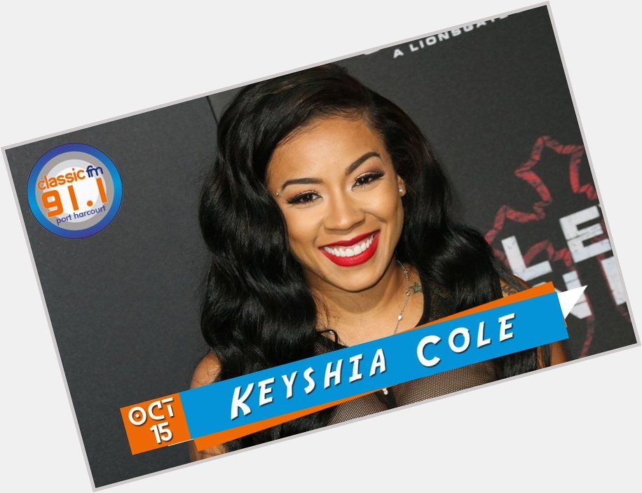 Happy birthday to R&B singer, Keyshia Cole. She is best known for the hit song, \"Heaven Sent.\" 