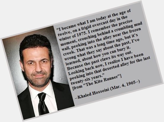 Happy birthday, Khaled Hosseini! 
