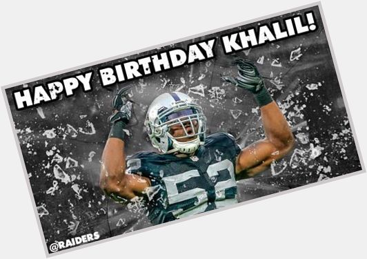 Happy birthday to LB Khalil Mack! 
