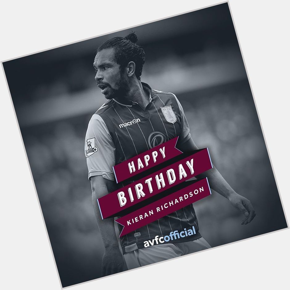 BEST WISHES: Happy birthday to Kieran Richardson, who turns 31 today. Have a great day Kieran! by avfcofficia 