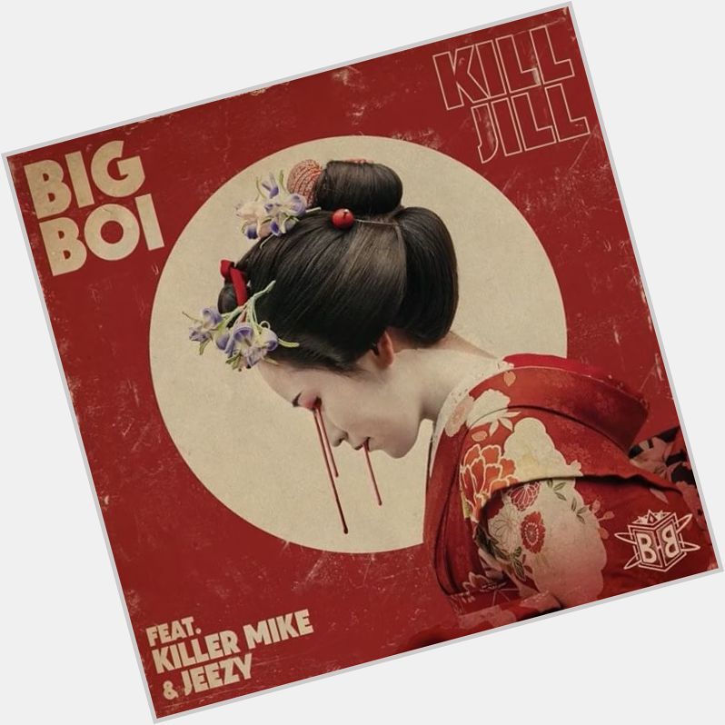 Listen to Big Boi team with Killer Mike & Jeezy on \"Kill Jill\" (also, happy birthday Mike!)  