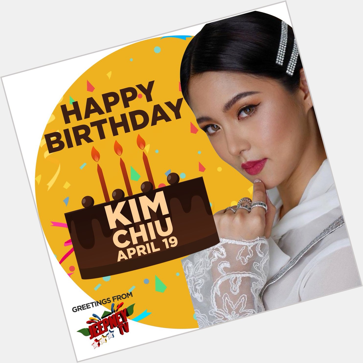 Happy Birthday sa ating Chinita Princess, Kim Chiu (  From 