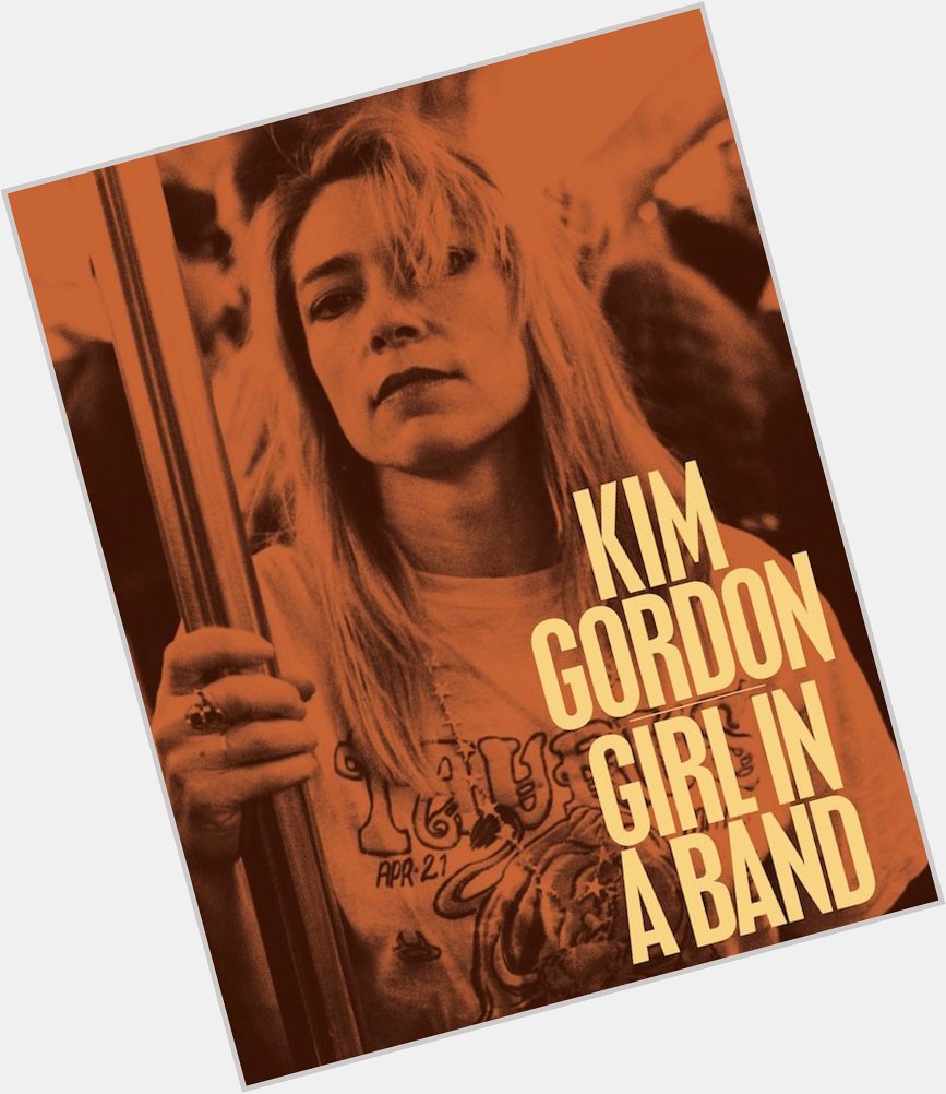 Happy birthday to Kim Gordon - a true original and influence to countless. 