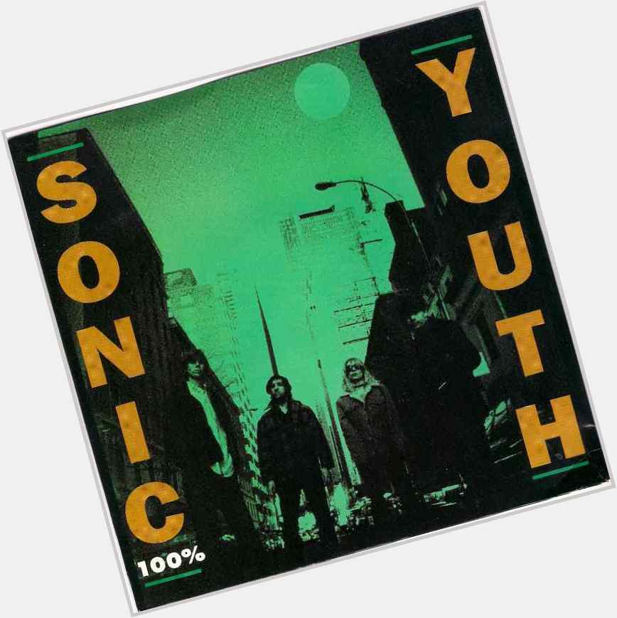 Happy 69th birthday to Sonic Youth\s Kim Gordon.

Here\s \"100%\" by Sonic Youth, released by DGC in 1992. 