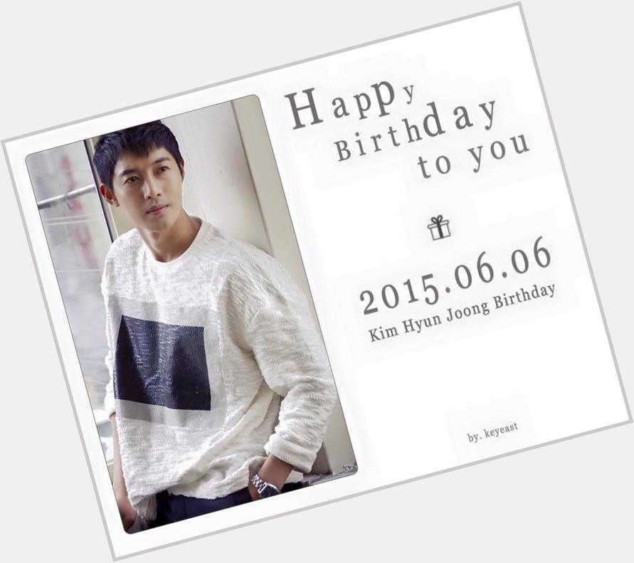 Hello! Good Day~~ \"HapPy BirthDay to you\" 2015.06.06 Kim Hyun Joong Birthday by keyeast\s fb ^^ 