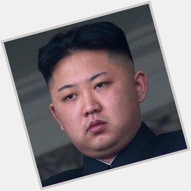 Happy Birthday Kim Jong Un !!!!!!!!! 