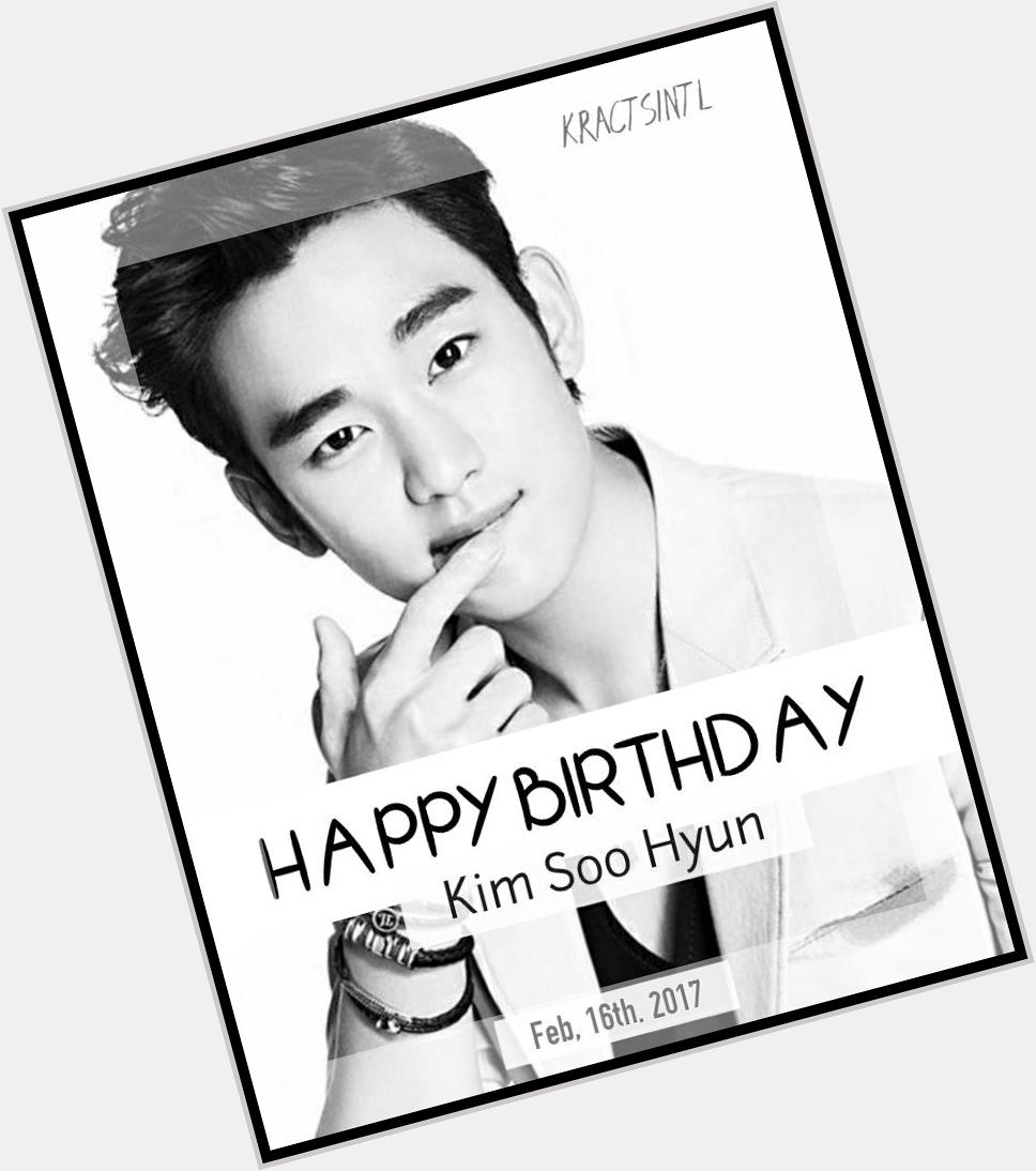 [HAPPY BIRTHDAY KIM SOO HYUN]   