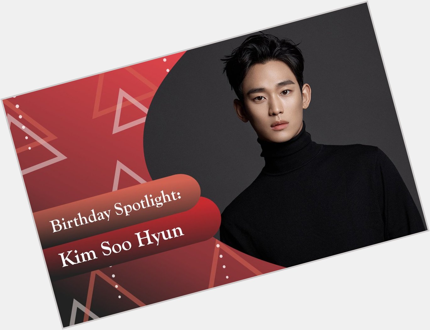 Birthday Spotlight: Happy Kim Soo Hyun Day 