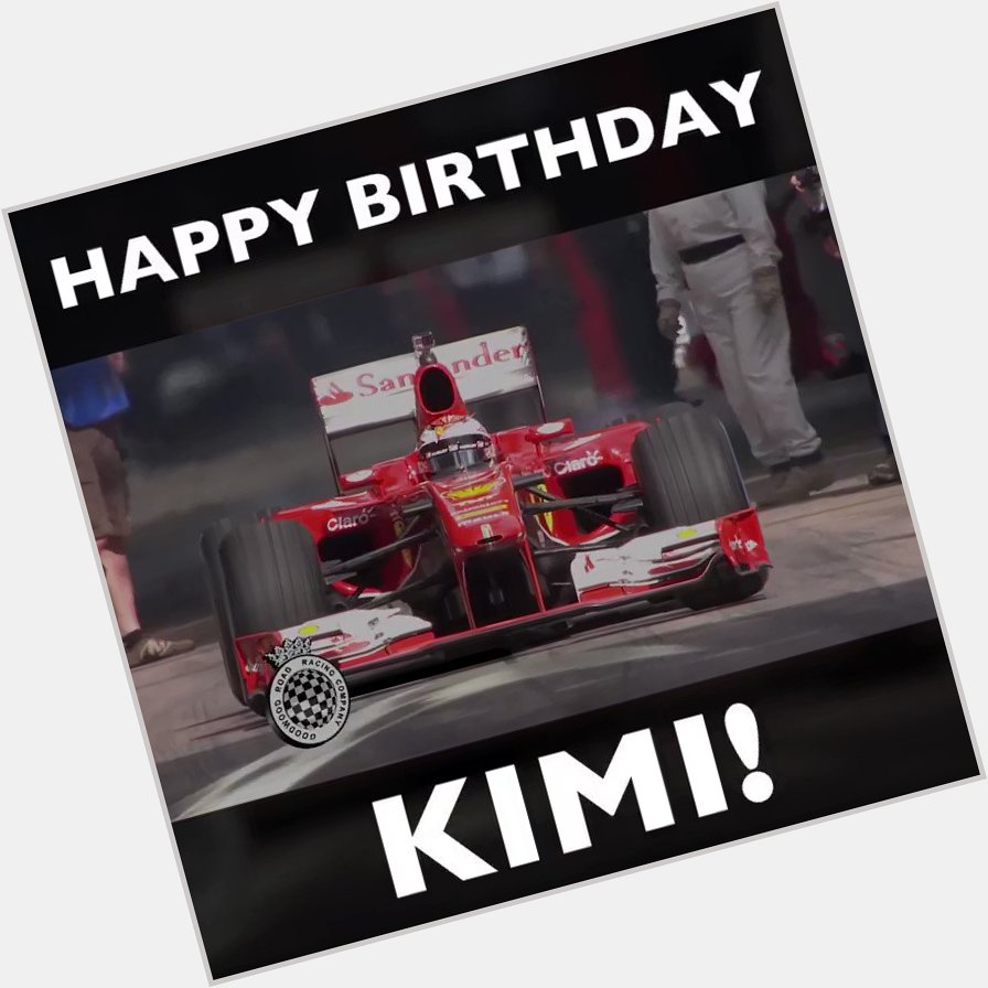 Happy birthday Kimi Raikkonen! Remember how he thrashed the hill, style at 