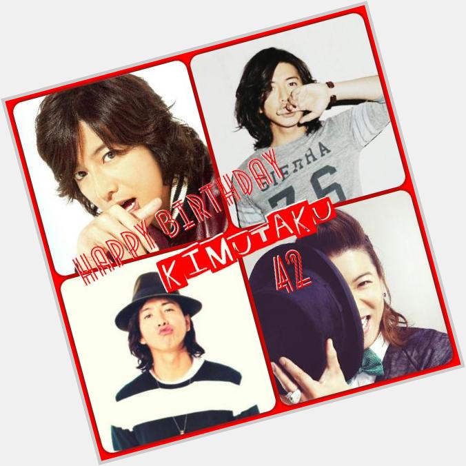               !!
Happy Birthday, Kimura Takuya!
o(   )o 