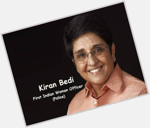Wishing first Indian woman IPS Officer Kiran Bedi Ji , a very happy birthday.  