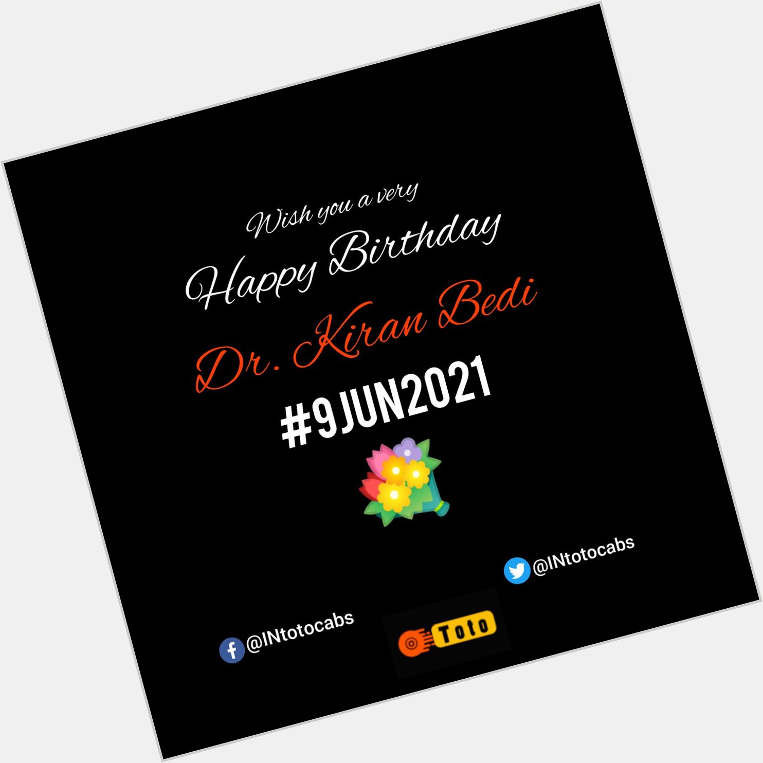 Wish you a very Happy Birthday!
Dr. Kiran Bedi    