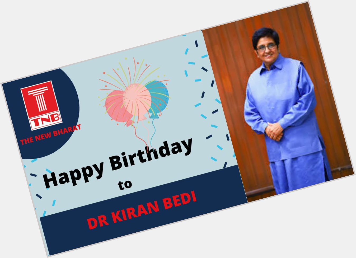  Happy Birthday KIran Bedi Ji 