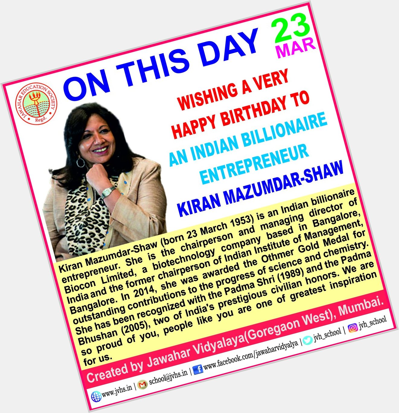 Wishing a very Happy Birthday to an Indian Billionaire Entrepreneur Kiran Mazumdar-Shaw 