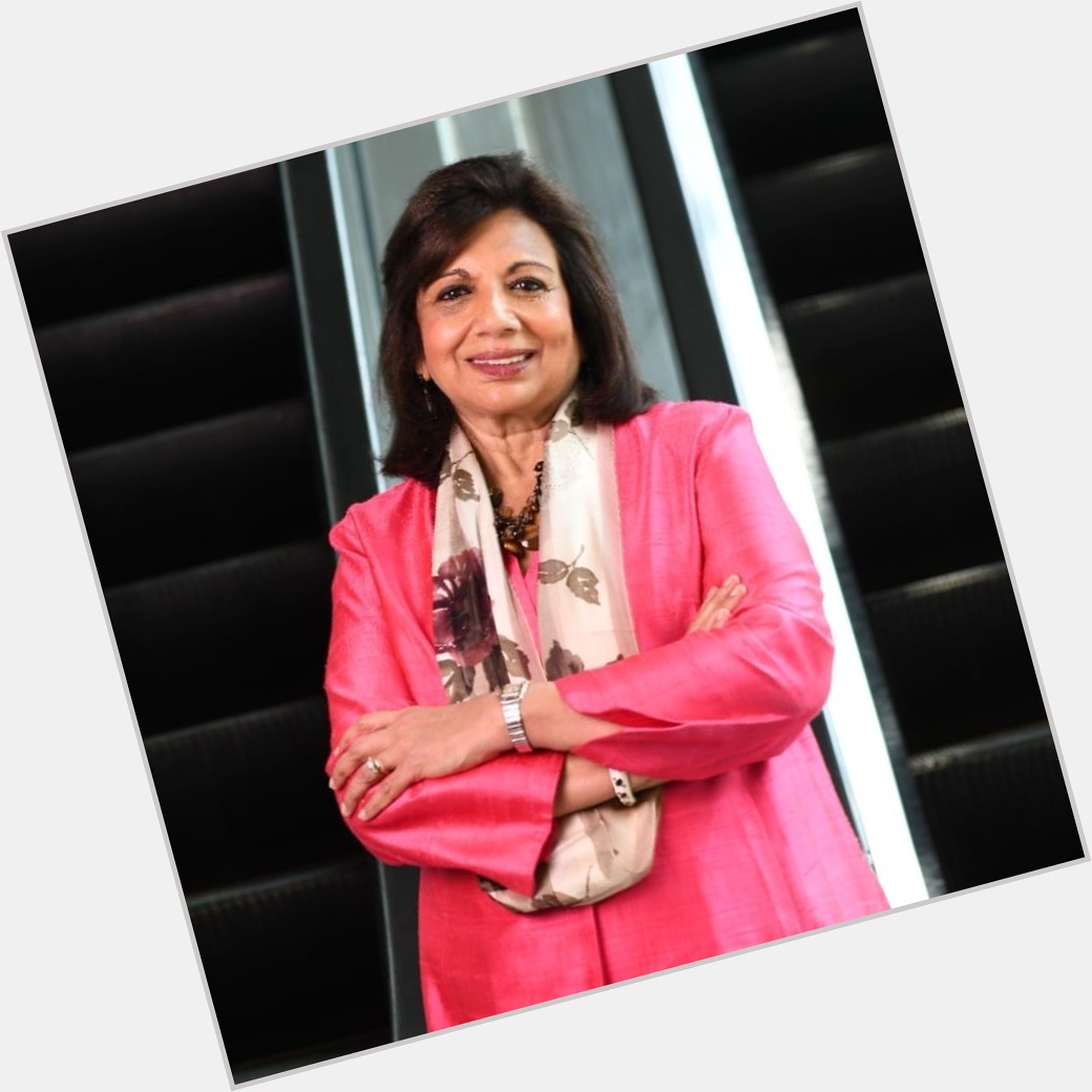 Happy Birthday, Kiran Mazumdar-Shaw    