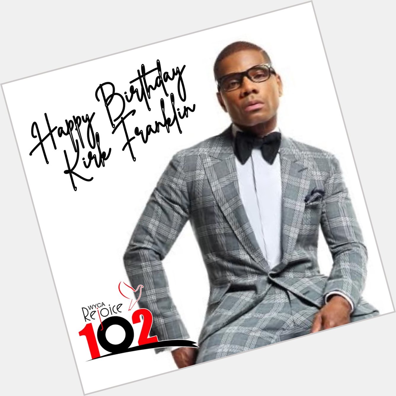 Happy Birthday KIRK FRANKLIN!!
Rejoice 102.3FM Loves You!! 