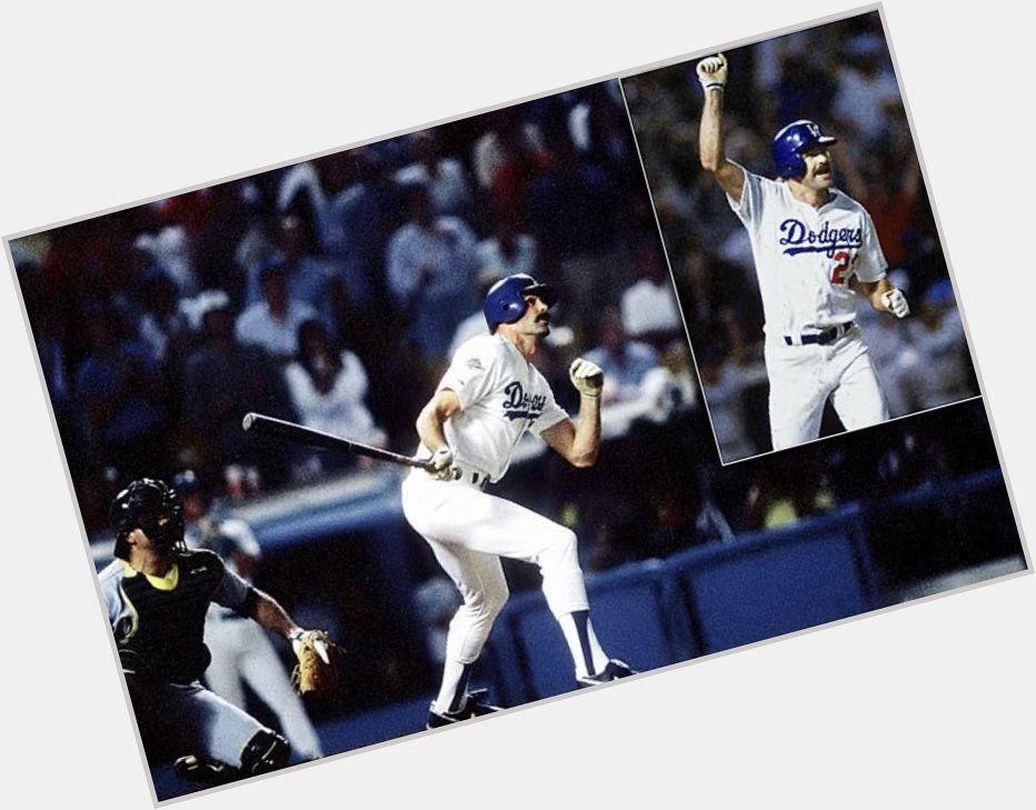Happy birthday to Kirk Gibson. No, I can t believe what I just saw either 