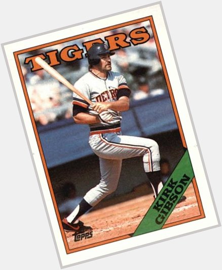 5/28/57... Happy 60th Birthday to Kirk Gibson! (1988 Topps) 