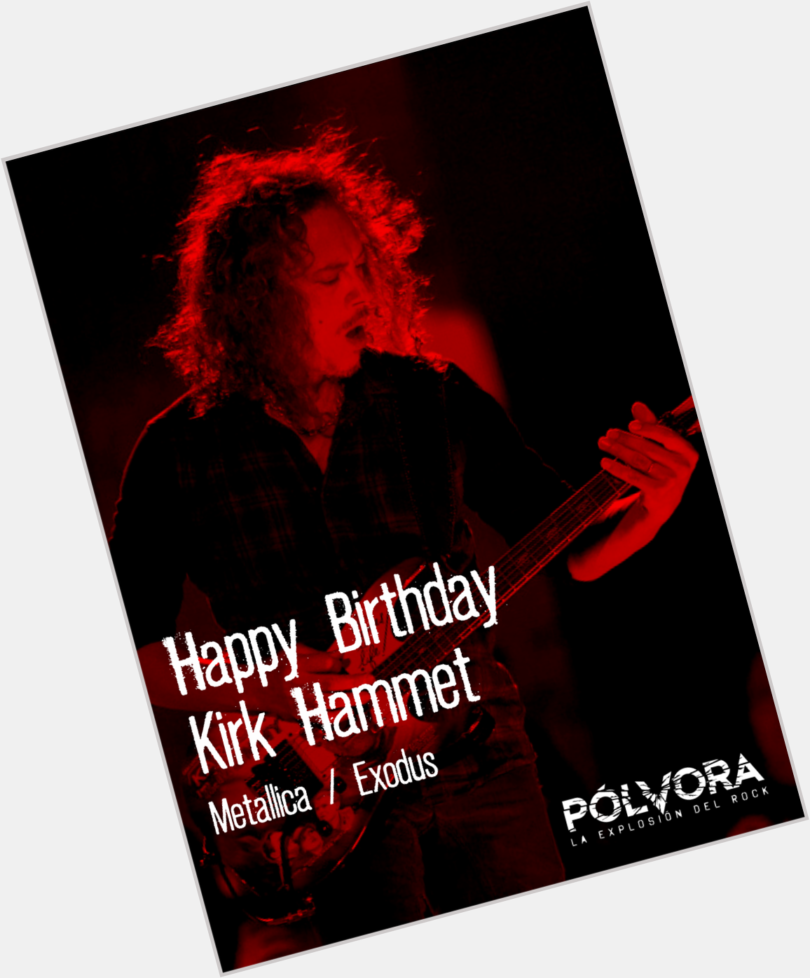 Happy birthday KIRK HAMMETT ( The best guitar player in the world. 