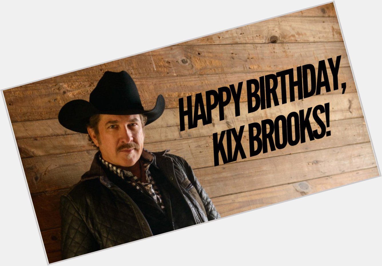 Happy 63rd Birthday to Kix Brooks! What s your favorite Brooks & Dunn hit?   