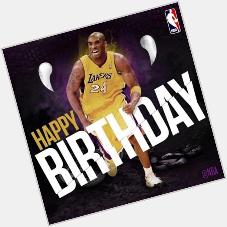 Happy Birthday to the best of the best, my favorite basketball player to walk on the court, Kobe Bryant  