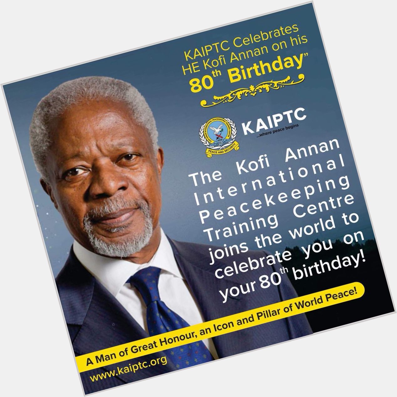Happy birthday sir kofi Annan 