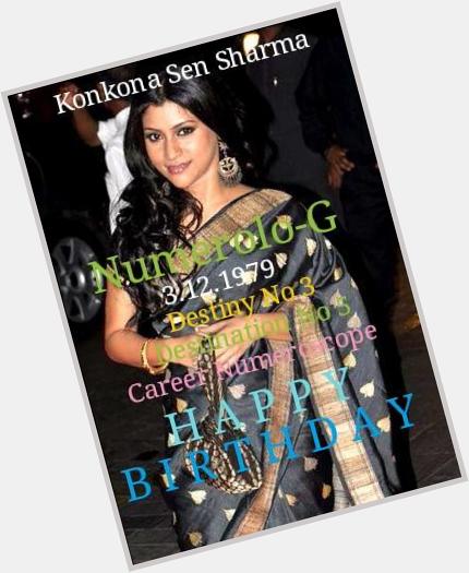 Happy Birthday Konkona Sen Sharma !!! Numerolo-G 