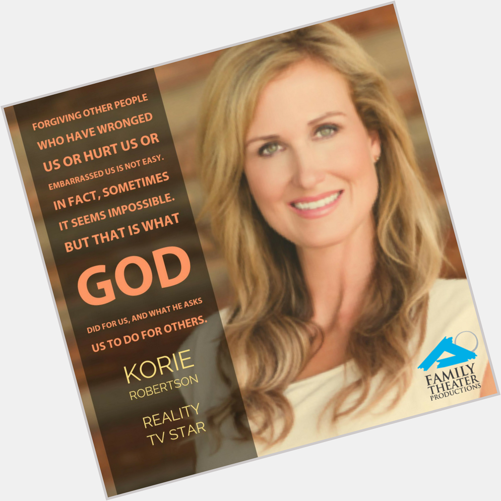 Happy Oct. 24 Birthday to star Korie Robertson, a k a 