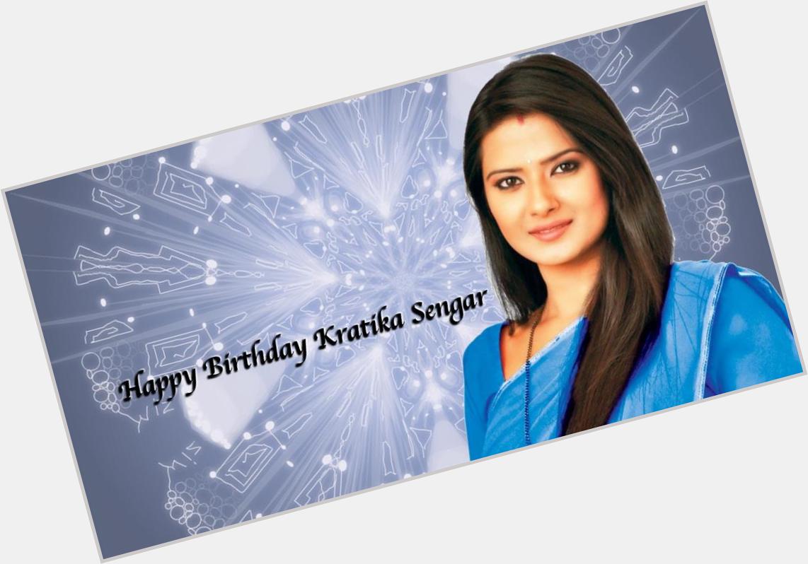 Happy Birthday Kratika Sengar     