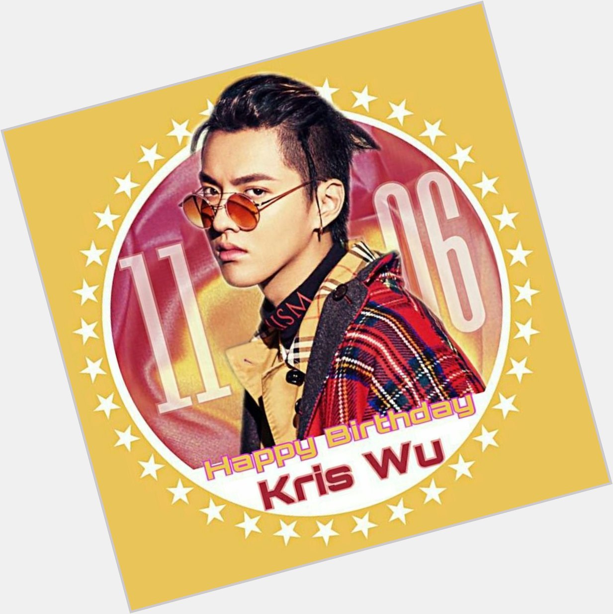 1106     happy birthday to Kris Wu 