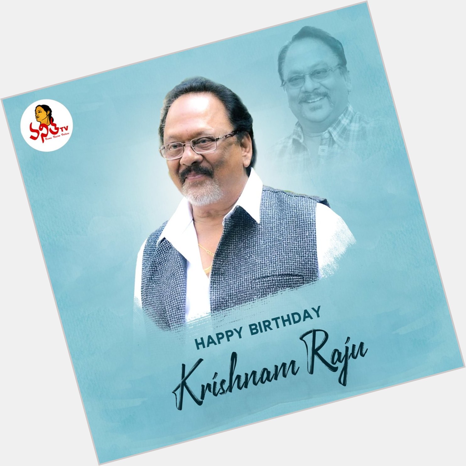  wishes UV Krishnam Raju a very Happy Birthday   