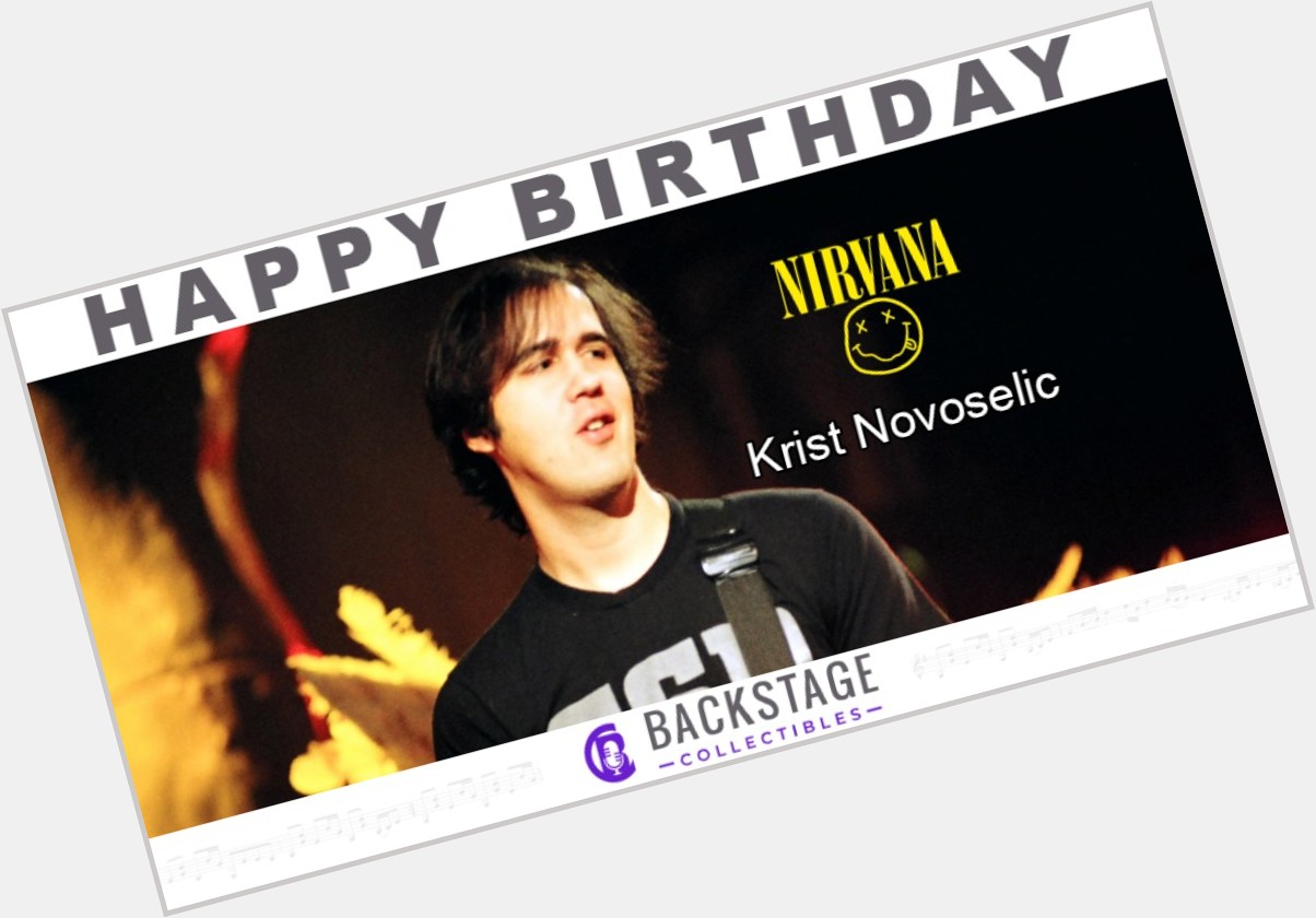 Happy Birthday to Nirvana bassist, Krist Novoselic!     