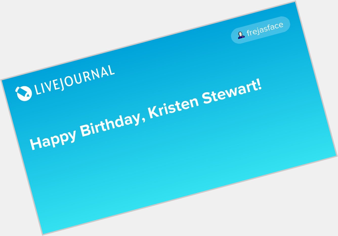 Happy Birthday, Kristen Stewart!  