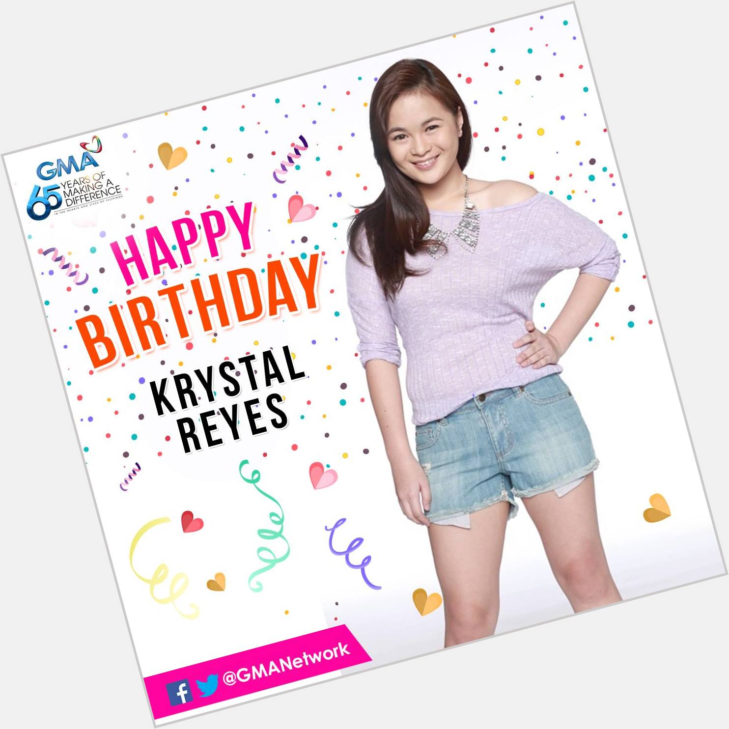 Happy Happy birthday to the beautiful and talented Krystal Reyes 