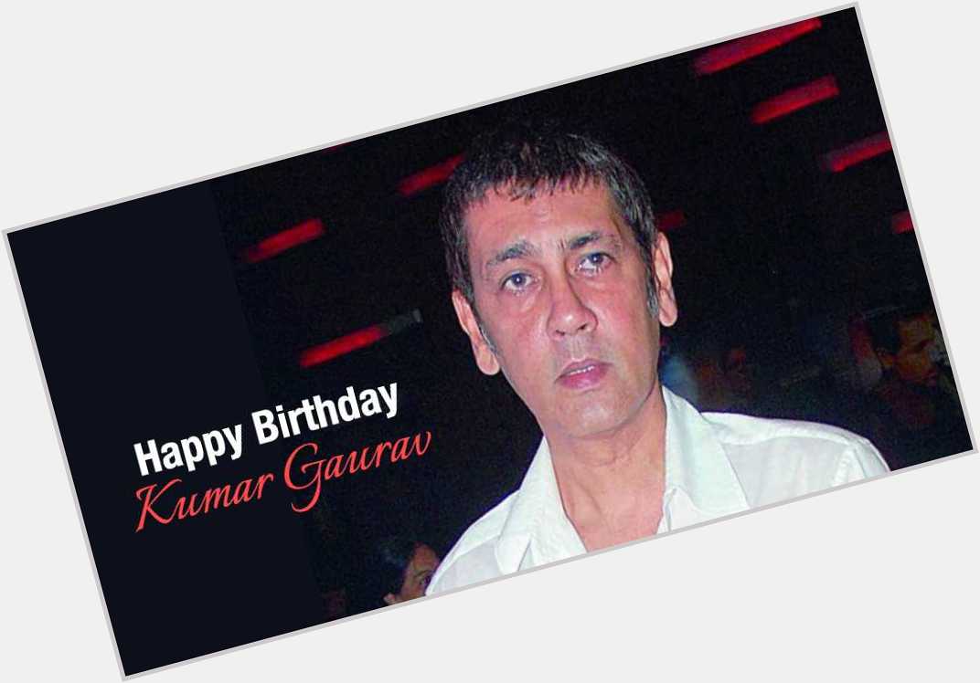 Wishing you Birthday Kumar Gaurav. 
