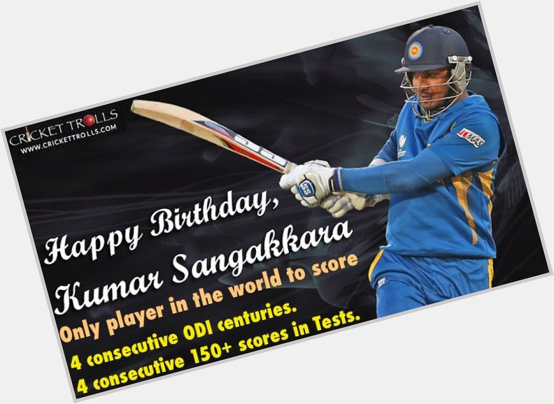 Happy Birthday Kumar Sangakkara 