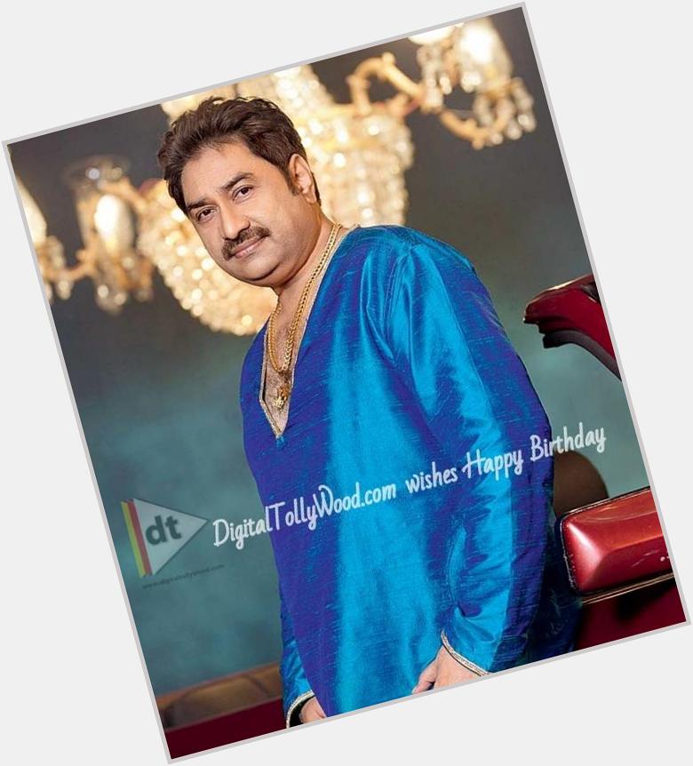  wishes A Very Happy Birthday to the Great singer Kumar Sanu. 