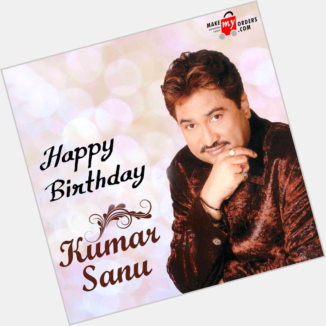    happy birthday Kumar Sanu da , You are best singerforever                 
