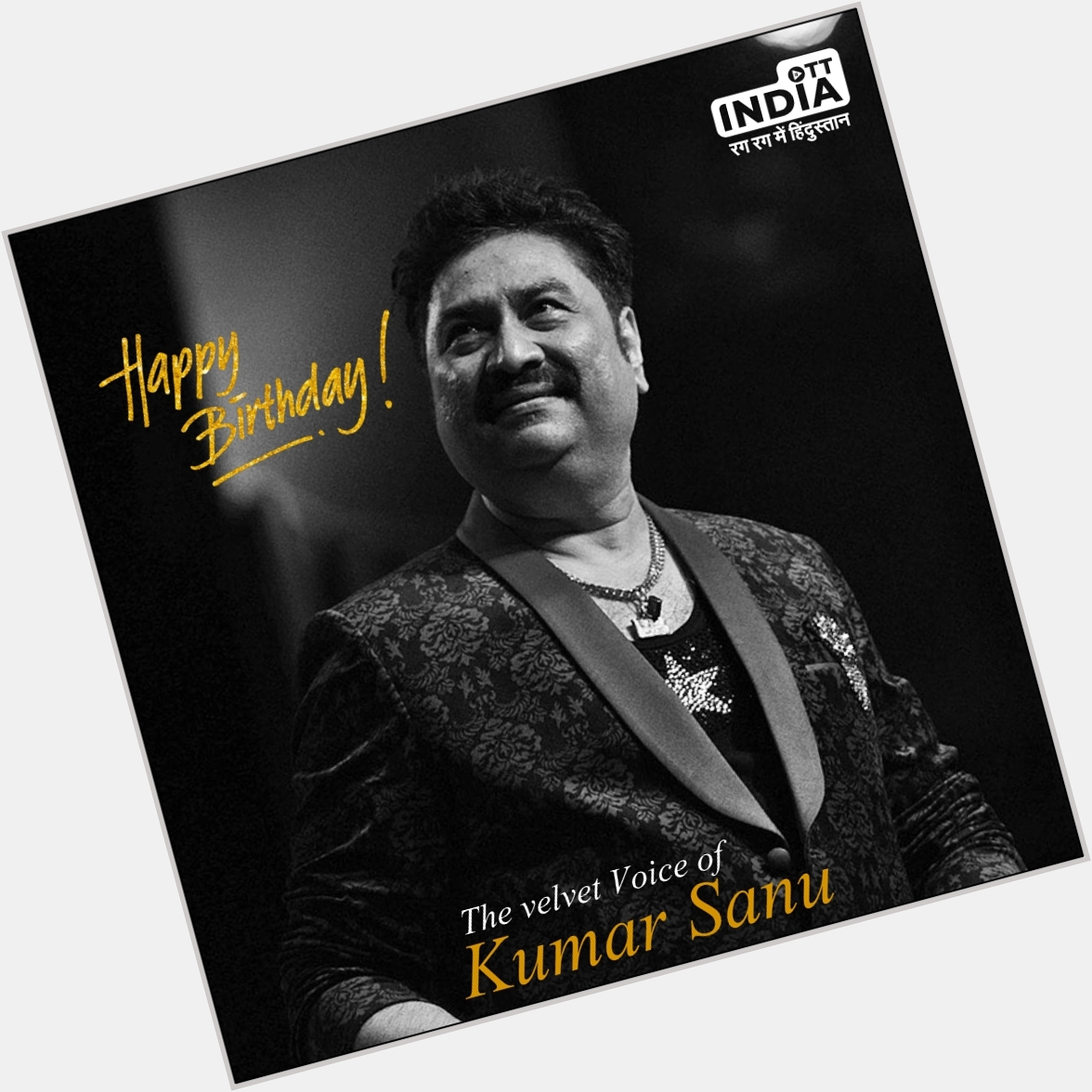 Happy birthday Kumar Sanu..       