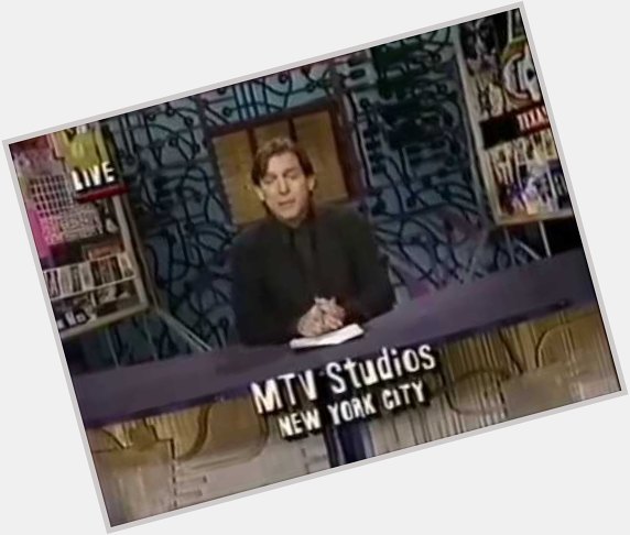 Happy Birthday to the old voice of MTV Kurt Loder. 
