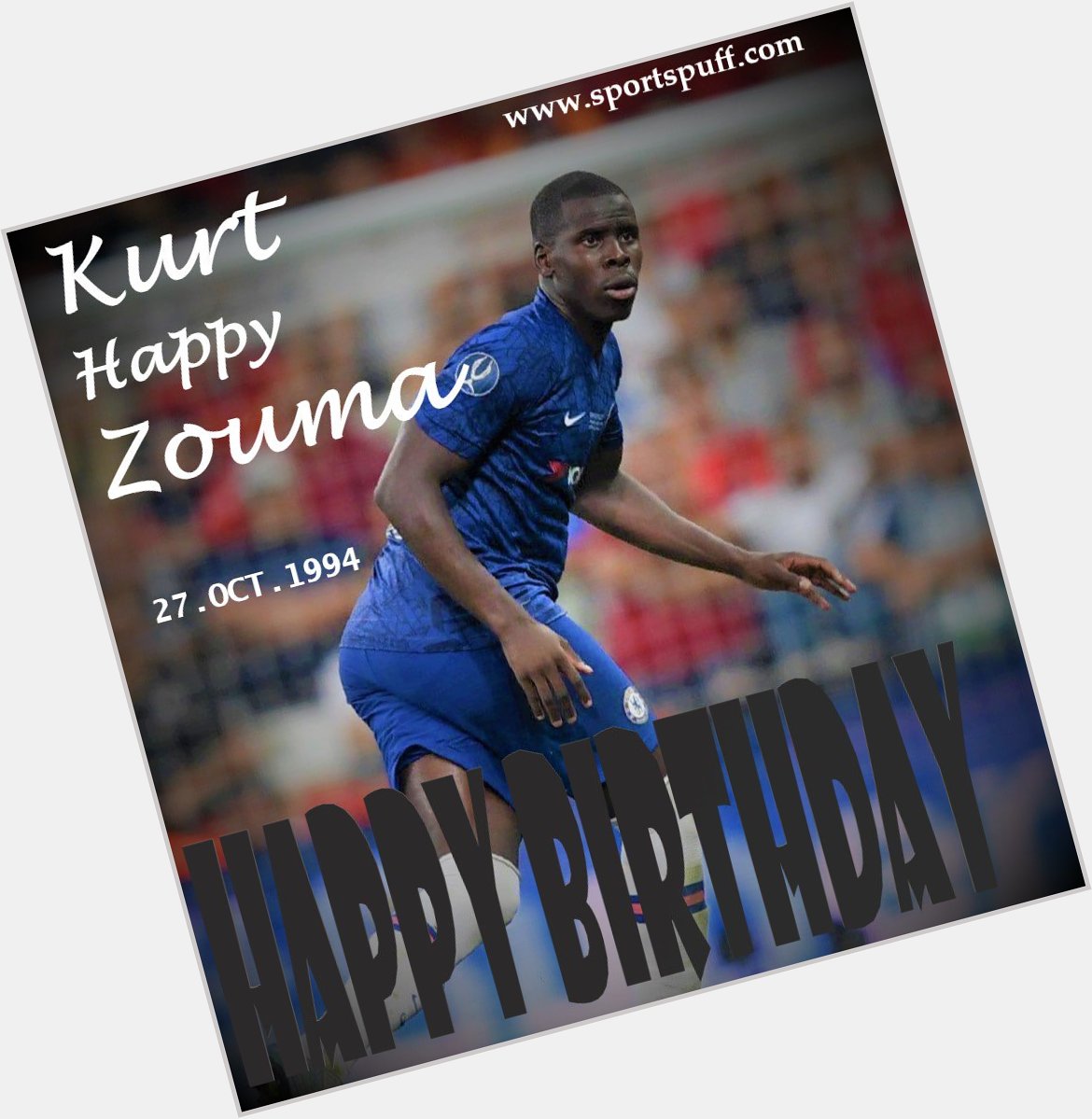 Chelsea and France international Kurt Zouma is celebrating his birthday, happy 25th birthday! 
